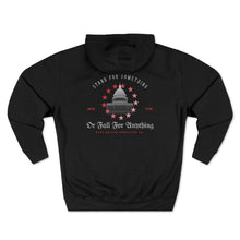 Load image into Gallery viewer, "Stand For Something Or Fall For Anything" Hoodie