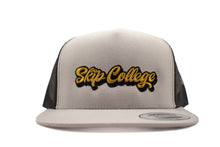 Load image into Gallery viewer, "Skip College" Flat Bill