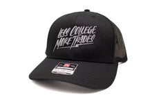 Load image into Gallery viewer, "Less College More Trades" Richardson 112 Hat