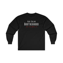 Load image into Gallery viewer, "Blue Collar Brotherhood" Long Sleeve T-Shirt