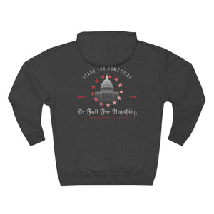 "Stand For Something Or Fall For Anything" Hoodie