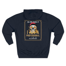 Load image into Gallery viewer, &quot;Professional Asshole&quot; Hoodie
