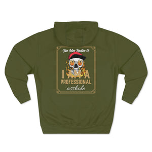 "Professional Asshole" Hoodie
