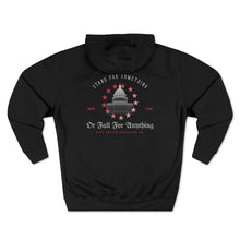 Load image into Gallery viewer, &quot;Stand For Something Or Fall For Anything&quot; Hoodie
