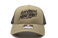 Load image into Gallery viewer, &quot;Less College More Trades&quot; Richardson 112 Hat
