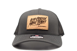 "Less College More Trades" Leather Patch Richardson 112 Hat