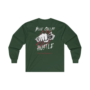 "Blue Collar Hustle" Long Sleeve T-Shirt