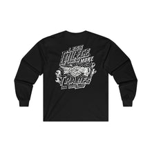 Load image into Gallery viewer, &quot;Less College More Trades&quot; Long Sleeve T-Shirt
