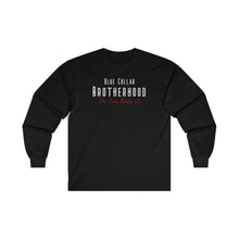 Load image into Gallery viewer, &quot;Blue Collar Brotherhood&quot; Long Sleeve T-Shirt
