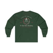 Load image into Gallery viewer, &quot;Stand For Something Or Fall For Anything&quot; Long Sleeve T-Shirt
