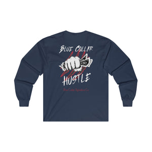 "Blue Collar Hustle" Long Sleeve T-Shirt
