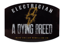 Load image into Gallery viewer, &quot;Electrician - A Dying Breed&quot; 2x3&quot; Sticker
