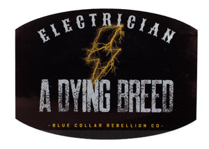 "Electrician - A Dying Breed" 2x3" Sticker