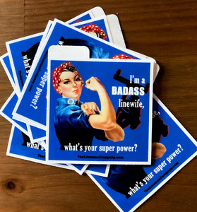"Badass Linewife" 2x2" Sticker