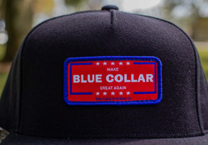 "Make Blue Collar Great Again" Flat Bill Patch Hat