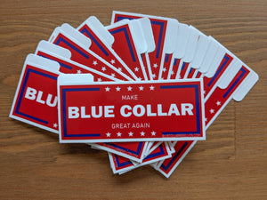 "Make Blue Collar Great Again" 3.5x1.5" Sticker