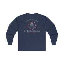 Load image into Gallery viewer, &quot;Stand For Something Or Fall For Anything&quot; Long Sleeve T-Shirt
