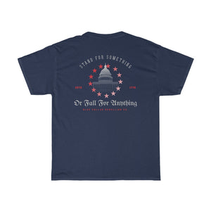 "Stand For Something Or Fall For Anything" Short Sleeve T-Shirt