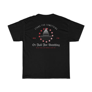 "Stand For Something Or Fall For Anything" Short Sleeve T-Shirt
