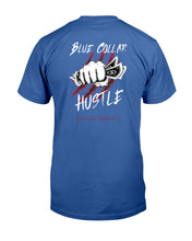 Load image into Gallery viewer, &quot;Blue Collar Hustle&quot; Short Sleeve T-Shirt (4 Colors)
